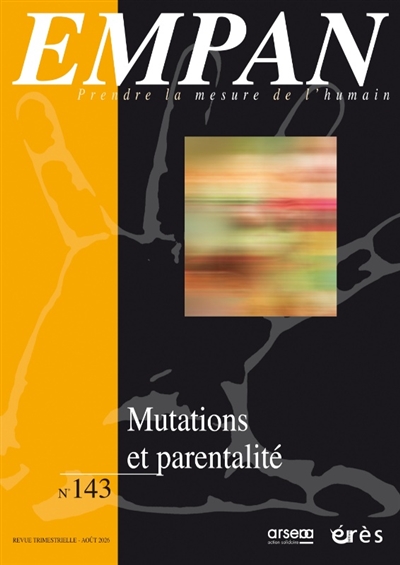 Empan, n° 143. Mutations et...