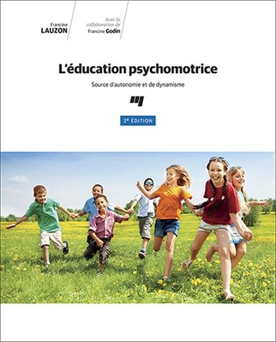 L'éducation psychomotrice : source d'autonomie et de dynamisme