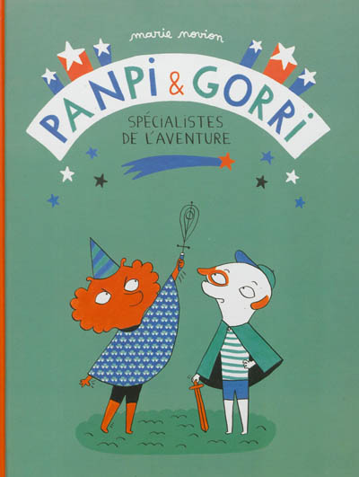 Panpi et Gorri - Tome 1 : Spécialistes de l'aventure