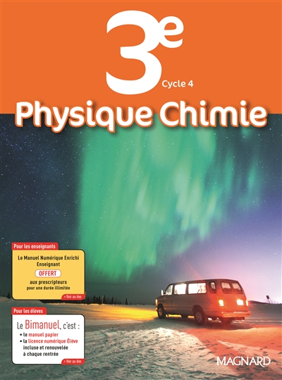 Physique chimie 3e, cycle 4 : bimanuel : programme 2016