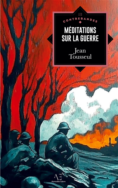 Méditations sur la guerre