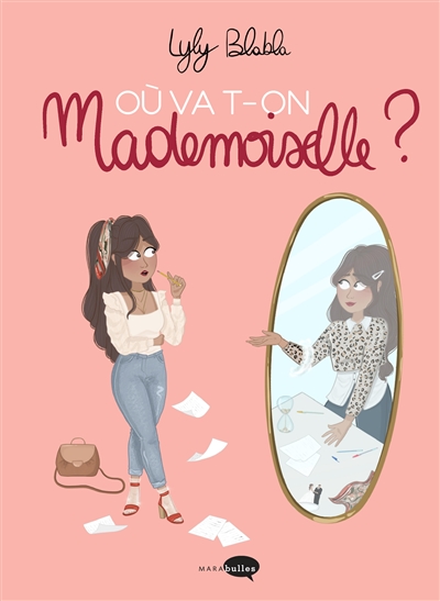 Où va-t-on mademoiselle ?
