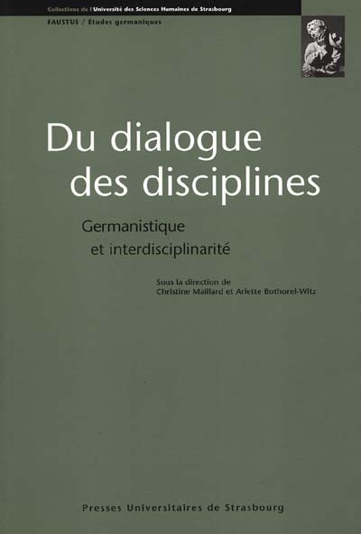 Du dialogue des disciplines : germanistique et interdisciplinarité