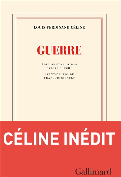 Guerre - Louis-Ferdinand Céline