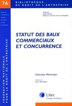 Statut des baux commerciaux et concurrence