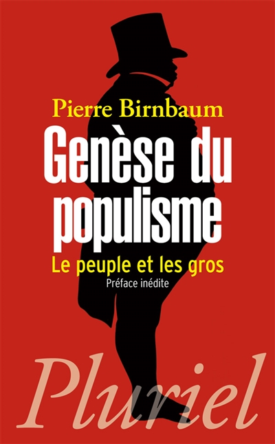 Genèse du populisme : le peuple et les gros
