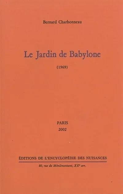Le jardin de Babylone : 1969
