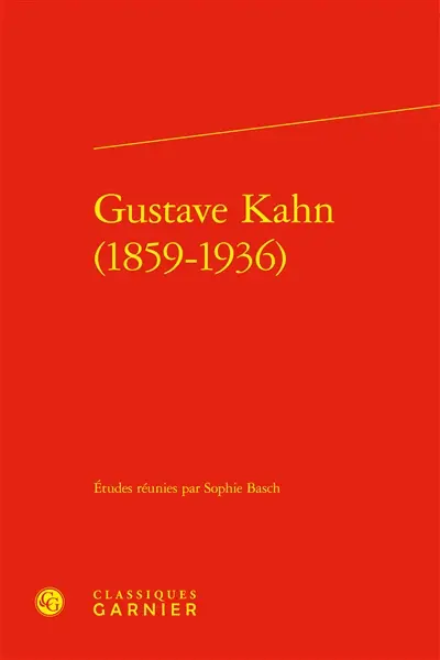 Gustave Kahn (1859-1936)
