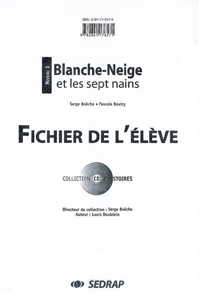 Blanche-Neige et les sept nains : fichier de l'élève, niveau 1
