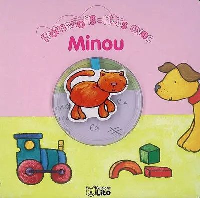 Promenons-nous avec Minou