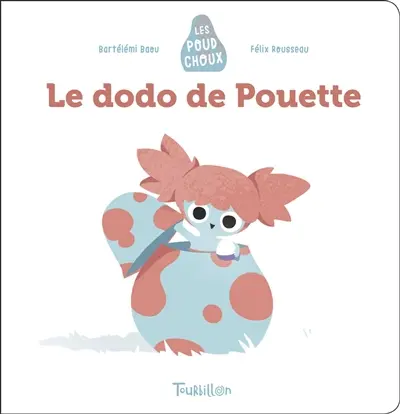 Les Poudchoux. Le dodo de Pouette