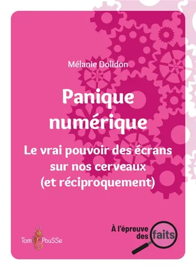Panique numérique : le vrai pouvoir des écrans sur nos cerveaux (et réciproquement)