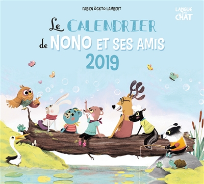Le calendrier de Nono et ses amis 2019