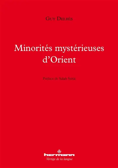 Minorités mystérieuses d'Orient