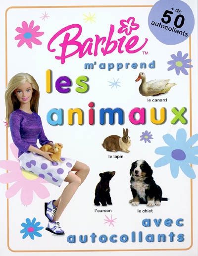 Barbie m'apprend les animaux : avec autocollants
