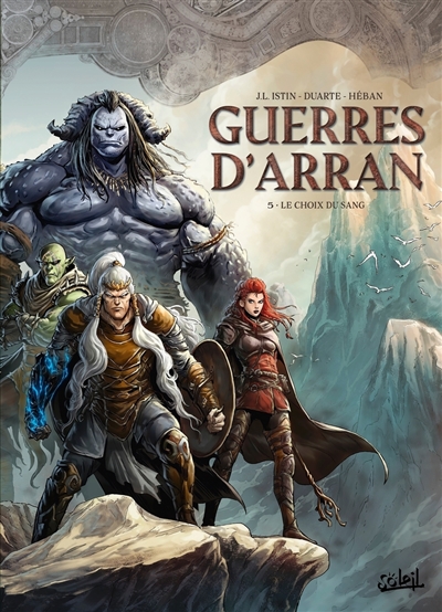 Guerres d'Arran. Vol. 5. Le...