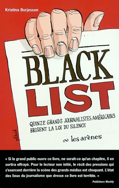 Black list : quinze grands journalistes américains brisent la loi du silence
