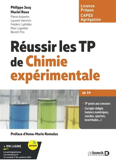 Réussir les TP de chimie expérimentale : 30 TP : licence, prépas, Capes, agrégation Réussir les TP de chimie expérimentale : 30 TP : licence, prépas, Capes, agrégation