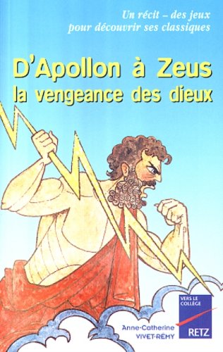 D'apollon à Zeus La vengeance des Dieux N° 7