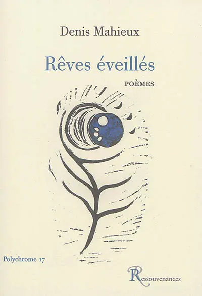 Rêves éveillés : poèmes