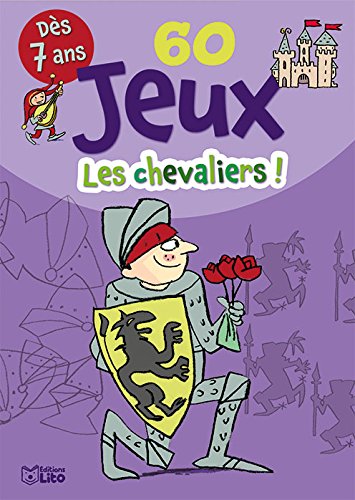 60 jeux : les chevaliers !