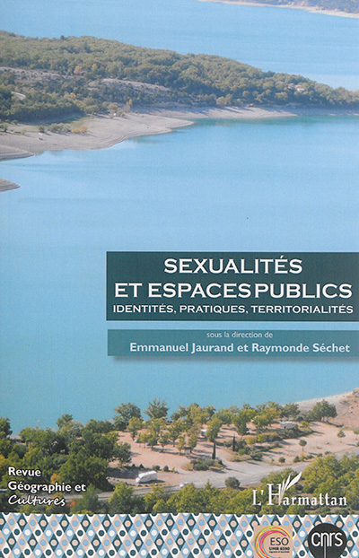 Géographie et cultures, n° 95. Sexualités et espaces publics : identités, pratiques, territorialités