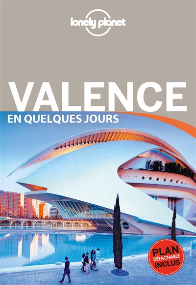 Valence en quelques jours