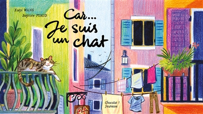 Car... Je suis un chat