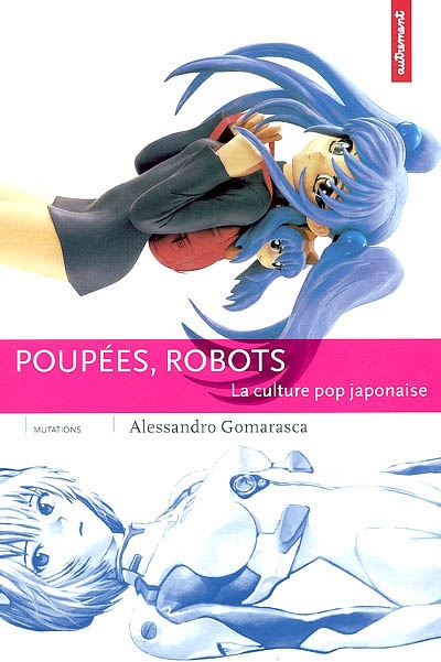 Poupées, robots : la culture pop japonaise