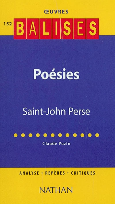 Poésies, Saint John Perse : Eloges, La gloire des rois, Anabase