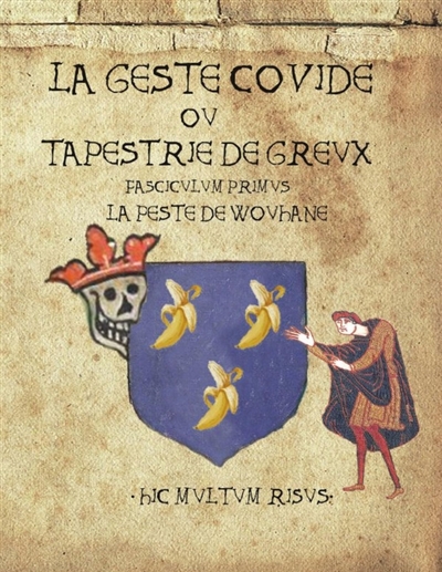 La Geste Covide ou...