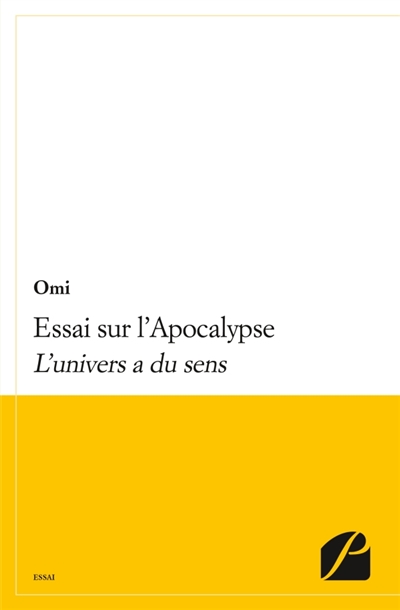 Essai sur l'Apocalypse :...