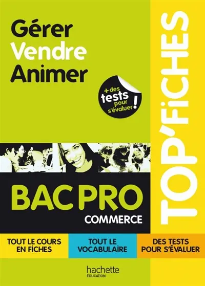 Gérer, vendre, animer, bac pro commerce
