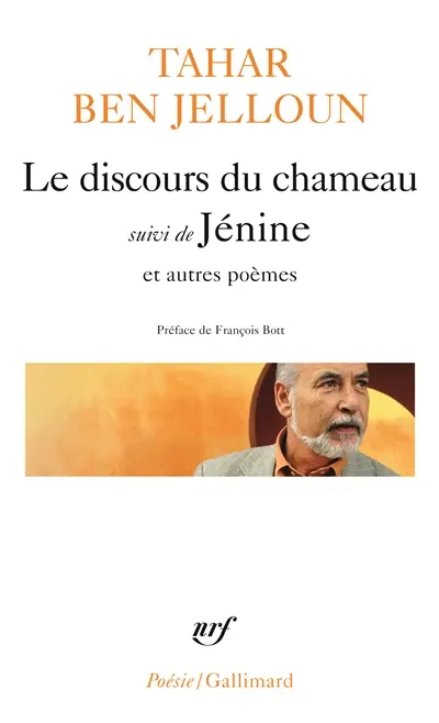 Le discours du chameau. Jénine : et autres poèmes