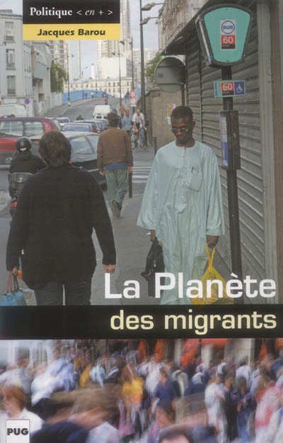La planète des migrants : circulations migratoires et constitution de diasporas à l'aube du XXIe siècle