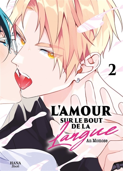 L'amour sur le bout de la langue. Vol. 2