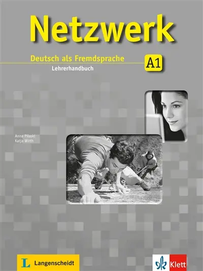 Netzwerk, A1 : Deutsch als Fremdsprache : Lehrerhandbuch
