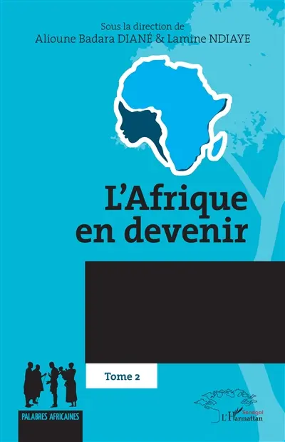 L'Afrique en devenir. Vol. 2