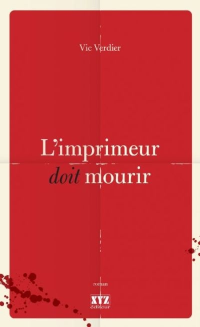 L'imprimeur doit mourir