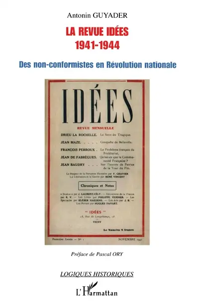 La revue Idées 1941-1944 : des non-conformistes en Révolution nationale
