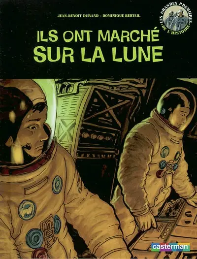 Ils ont marché sur la Lune
