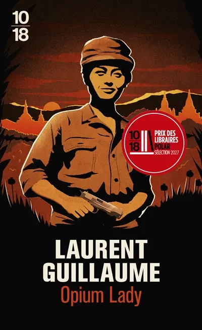 Opium lady : les dames de guerre