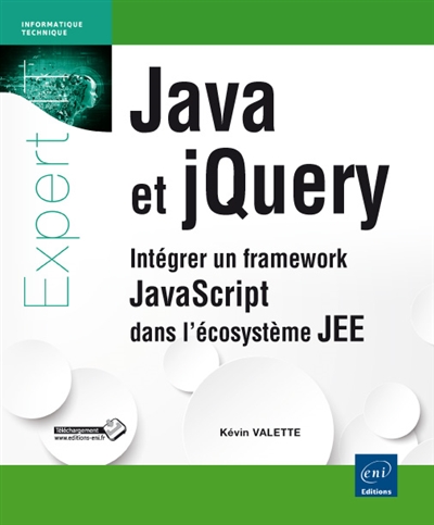 Java et jQuery : intégrer un framework JavaScript dans l'écosystème JEE