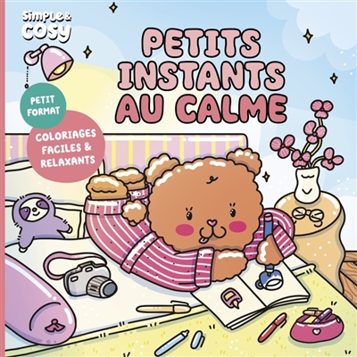 Petits instants au calme :...