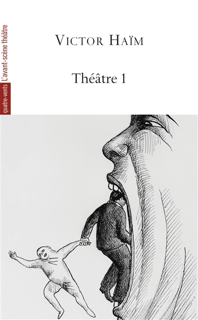 Théâtre 1 : recueil de trois pièces