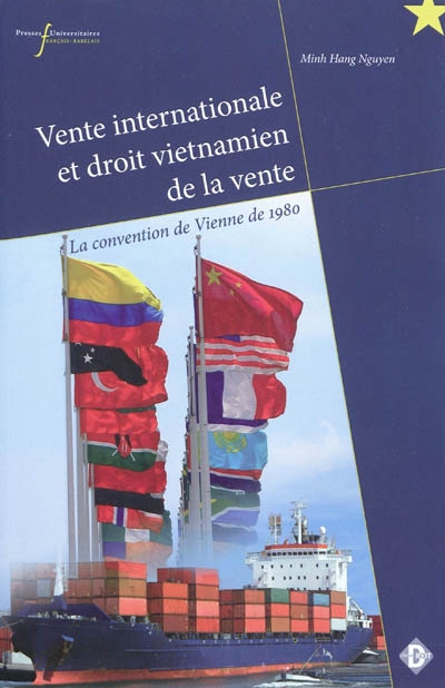 Vente internationale et droit vietnamien de la vente : la convention de Vienne de 1980