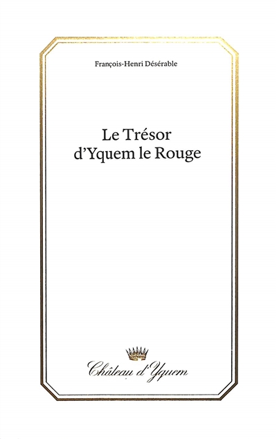 Le trésor d'Yquem le Rouge