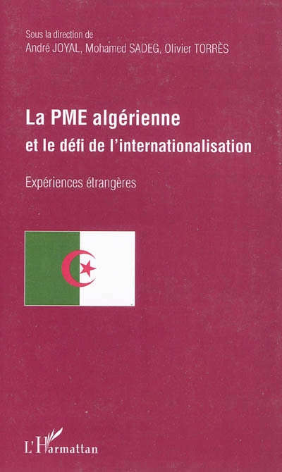 La PME algérienne et le défi de l'internationalisation : expériences étrangères