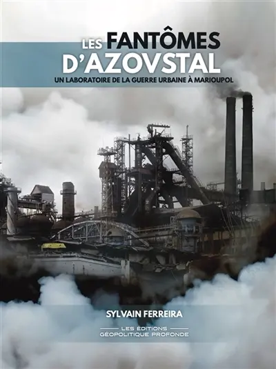 LES FANTOMES D'AZOVSTAL