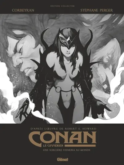 Conan le Cimmérien. Une sorcière viendra au monde
